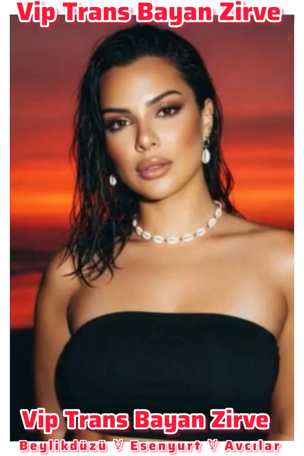 Beylikdüzü Trans Bayan Escort Zirve