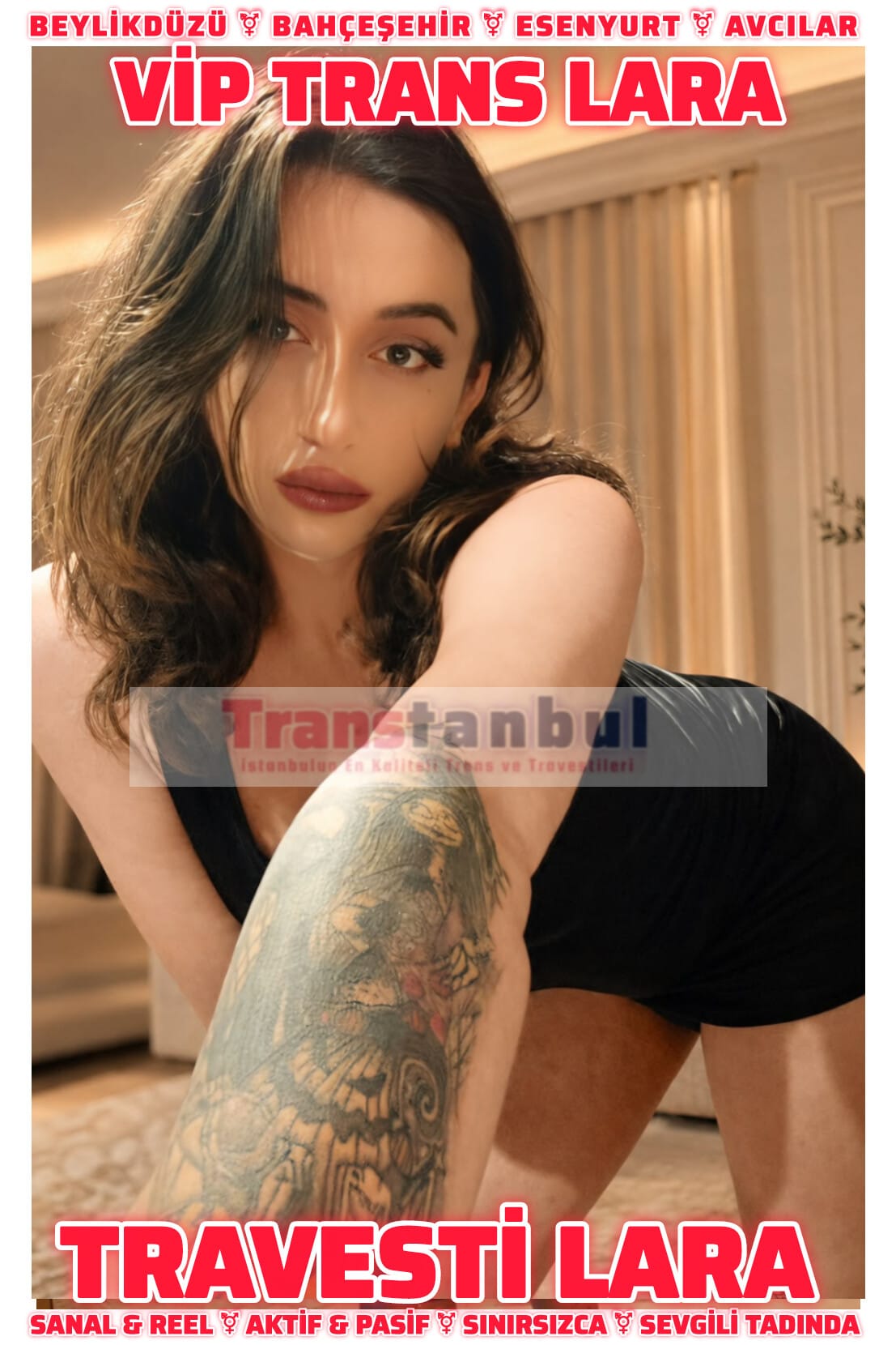 Esenyurt Travesti Lara, Beylikdüzü Travesti , Bahçeşehir Travesti, Avcılar Travesti