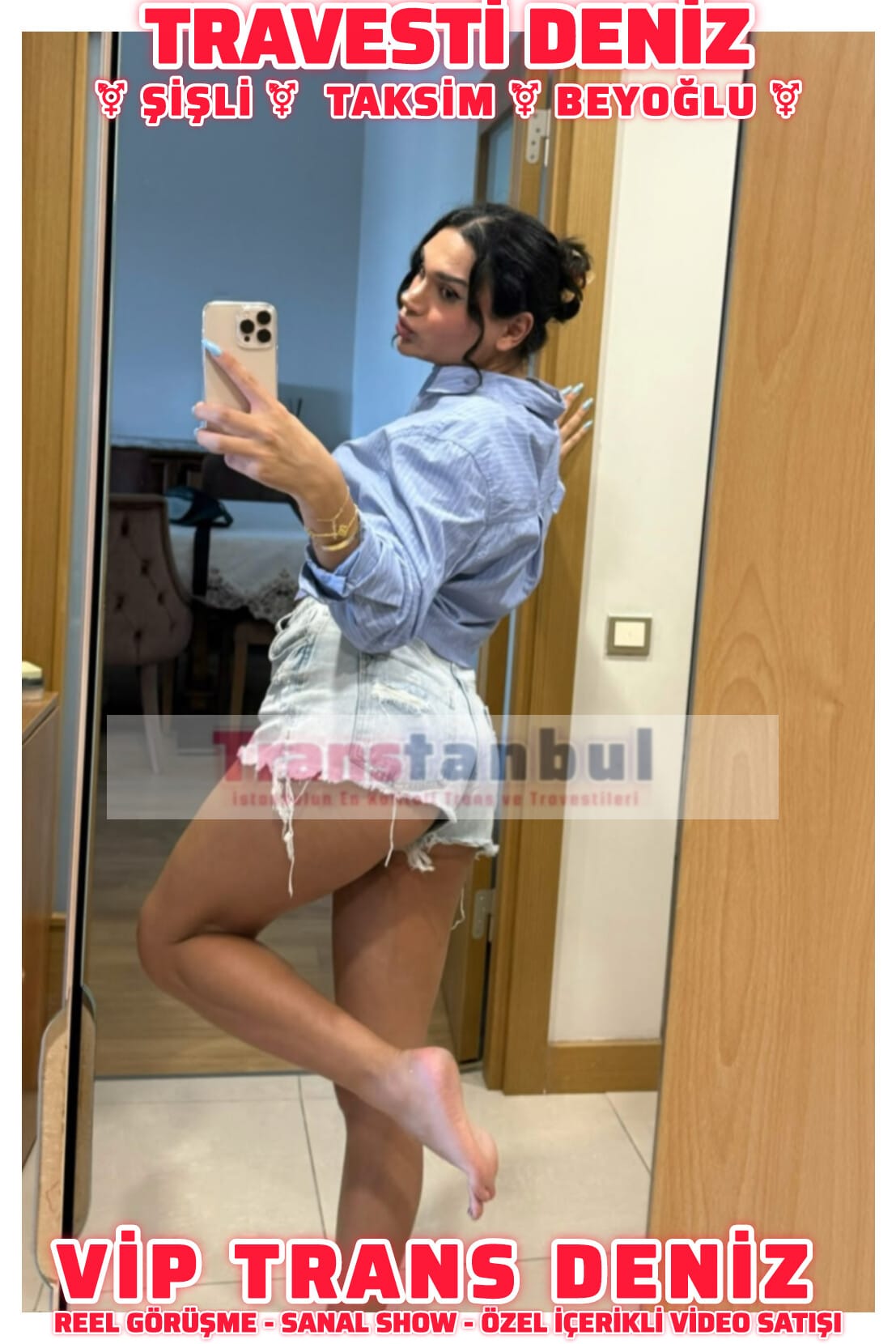 Taksim Travesti Deniz, Şişli Travesti Deniz 